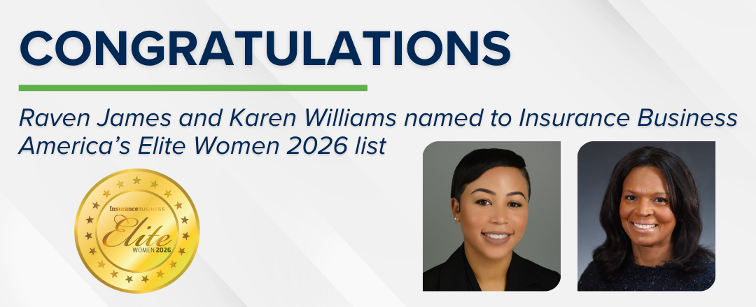 Raven James and Karen Williams named to Insurance Business America’s Elite Women 2026 list